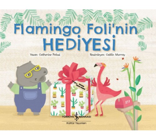 Flamingo Foli'nin Hediyesi Flamingo Foli'nin Hediyesi