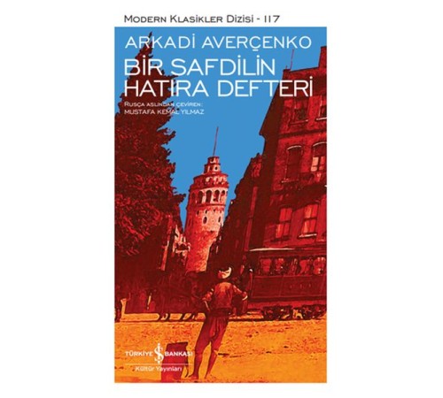 Bir Safdilin Hatıra Defteri - Modern Klasikler Dizisi (Şömizli)