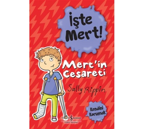 İşte Mert! - Mert’in Cesareti - Kendini Korumak