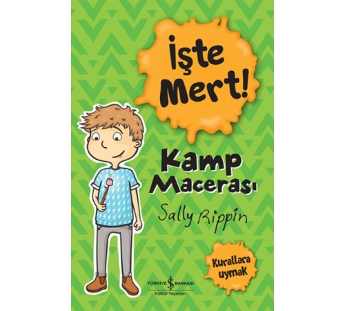 İşte Mert! - Kamp Macerası - Kurallara Uymak
