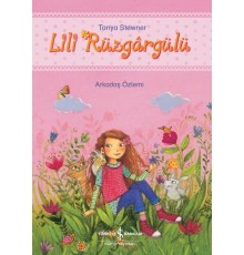 Lili Rüzgargülü - Arkadaş Özlemi