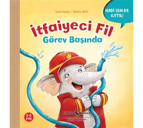 İtfaiyeci Fil Görev Başında