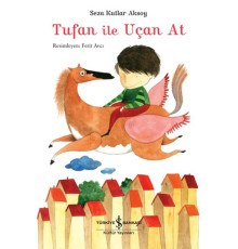 Tufan İle Uçan At