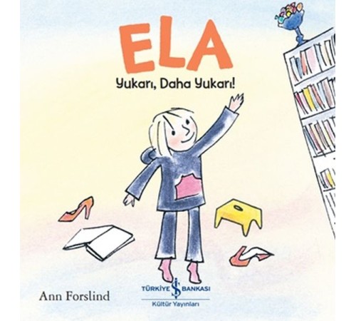 Ela - Yukarı, Daha Yukarı!