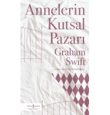 Annelerin Kutsal Pazarı