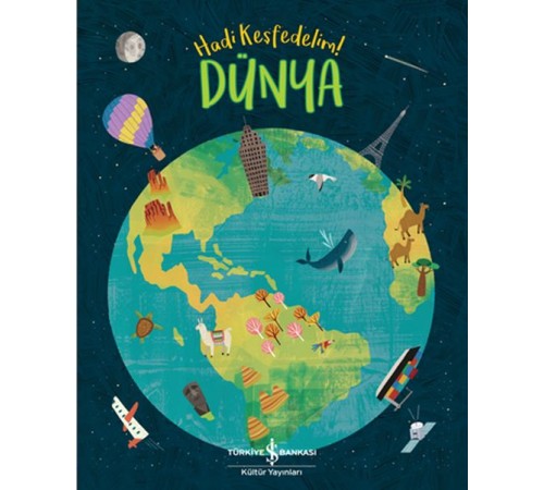 Dünya - Hadi Keşfedelim!