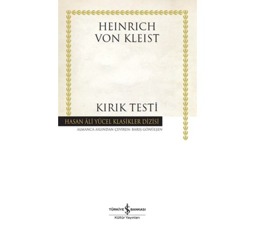 Kırık Testi - Hasan Ali Yücel Klasikleri (Ciltli) Kırık Testi - Hasan Ali Yücel Klasikleri (Ciltli)