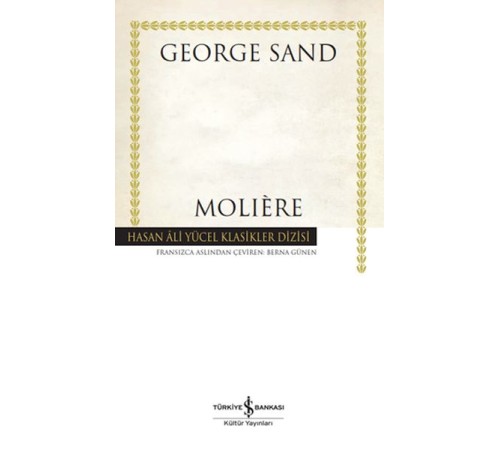 Molière - Hasan Ali Yücel Klasikleri (Ciltli) Molière - Hasan Ali Yücel Klasikleri (Ciltli)