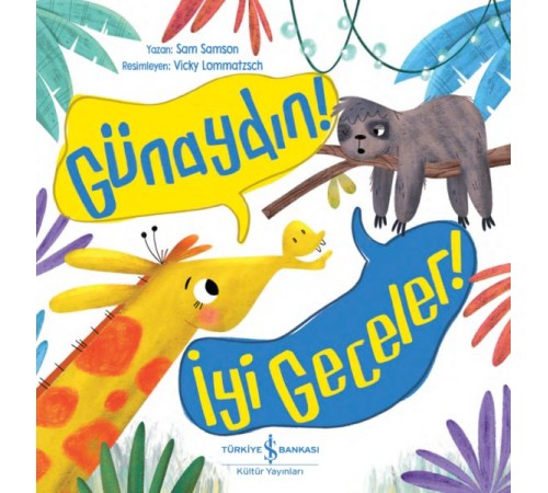 Günaydın! İyi Geceler!
