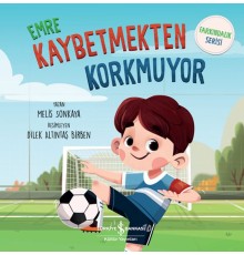 Emre Kaybetmekten Korkuyor - Farkındalık Serisi