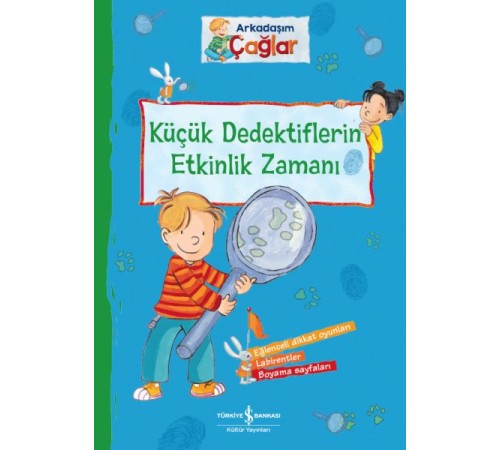 Arkadaşım Çağlar – Küçük Dedektiflerin Etkinlik Zamanı