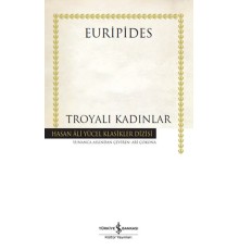 Troyalı Kadınlar - Hasan Ali Yücel Klasikleri