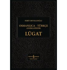 Osmanlıca-Türkçe Ansiklopedik Lûgat