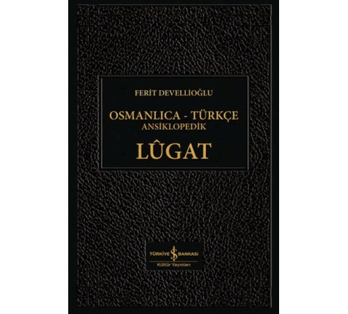 Osmanlıca-Türkçe Ansiklopedik Lûgat
