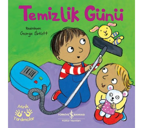 Temizlik Günü – Minik Yardımcılar