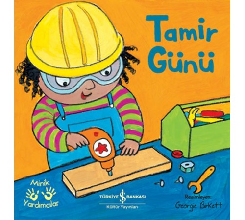 Tamir Günü – Minik Yardımcılar