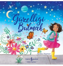 Güzelliği Bulmak