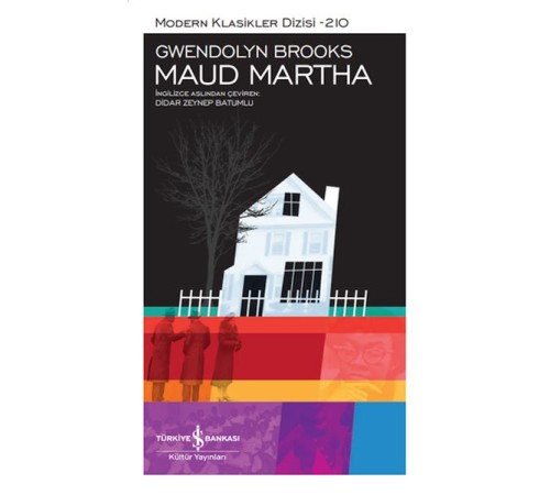 Maud Martha - Modern Klasikler Dizisi (Ciltli)