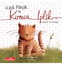 Kedi Ponçik İle Kırmızı İplik