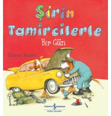 Şirin Tamircilerle Bir Gün