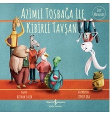 Azimli Tosbağa İle Kibirli Tavşan