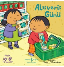 Alışveriş Günü – Minik Yardımcılar