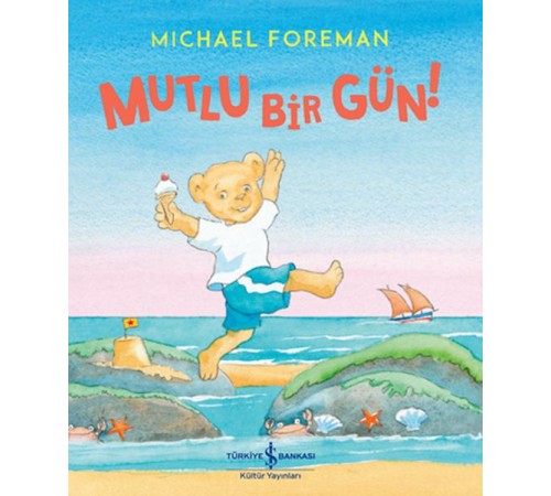 Mutlu Bir Gün! Mutlu Bir Gün!