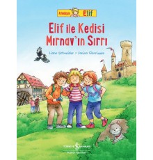 Arkadaşım Elif - Elif İle Kedisi Mırnav’ın Sırrı
