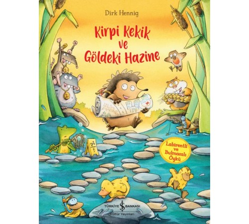 Kirpi Kekik Ve Göldeki Hazine Kirpi Kekik Ve Göldeki Hazine