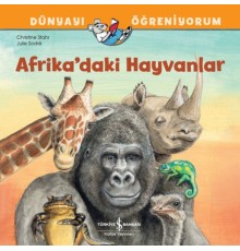 Afrika’daki Hayvanlar Dünyayı Öğreniyorum