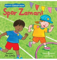 Spor Zamanı – Hayatı Öğreniyorum