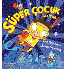Süper Çocuk Geliyor