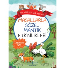 Masallarla Sözel Mantık Etkinlikleri – Bir Varmış Bir Yokmuş