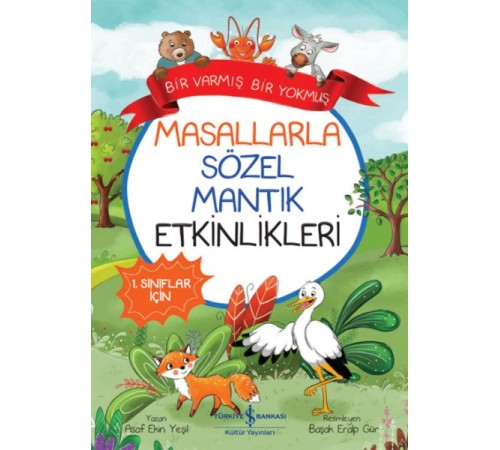 Masallarla Sözel Mantık Etkinlikleri – Bir Varmış Bir Yokmuş