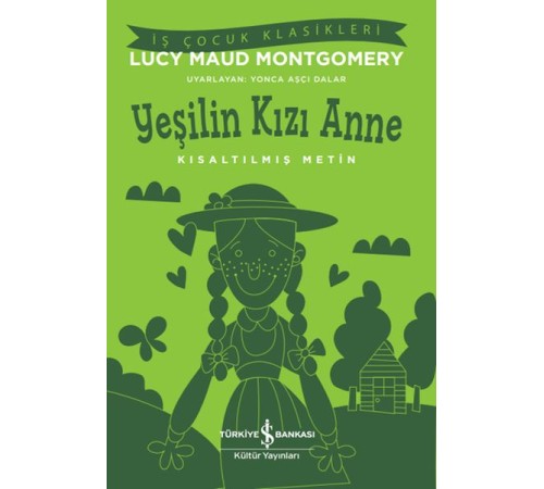 Yeşilin Kızı Anne - Kısaltılmış Metin