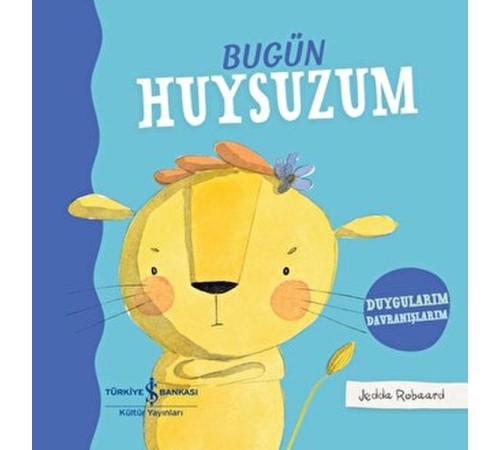 Bugün Huysuzum