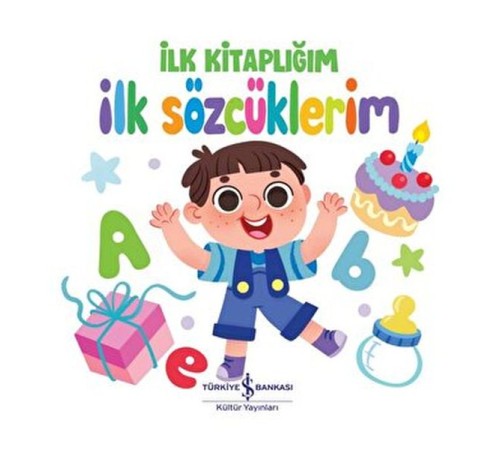 İlk Sözcüklerim - İlk Kitaplığım İlk Sözcüklerim - İlk Kitaplığım