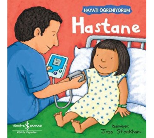 Hastane - Hayatı Öğreniyorum Hastane - Hayatı Öğreniyorum