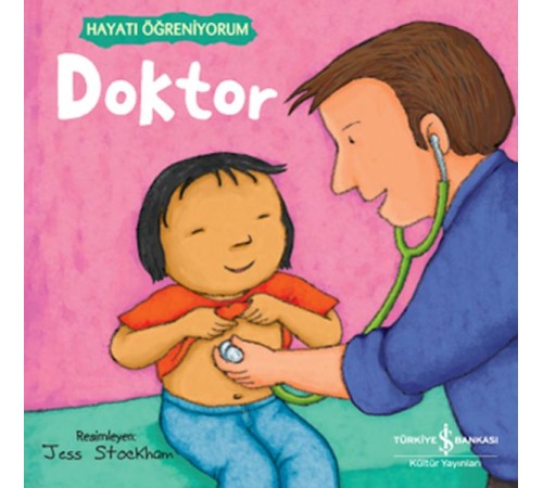 Doktor – Hayatı Öğreniyorum