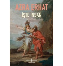 İşte İnsan - Ecce Homo