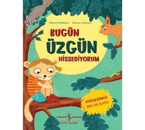 Bugün Üzgün Hissediyorum