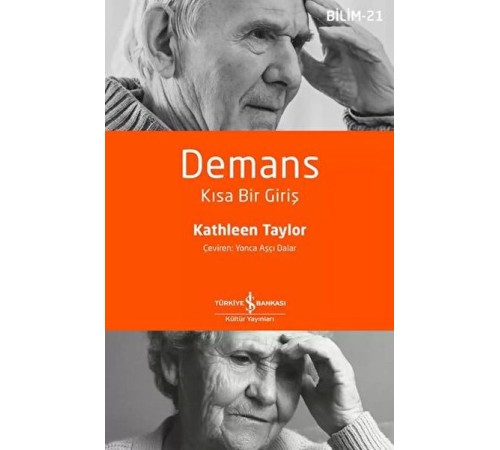 Demans – Kısa Bir Giriş Demans – Kısa Bir Giriş