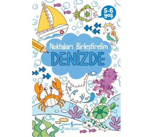 Denizde – Noktaları Birleştirelim 5-6 Yaş