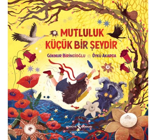 Mutluluk Küçük Bir Şeydir