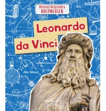 Leonardo Da Vıncı Dünyayı Değiştiren Bilimciler