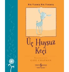 Üç Huysuz Keçi – Bir Varmış Bir Yokmuş