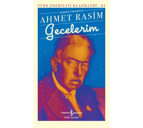 Gecelerim - (Günümüz Türkçesiyle) - Türk Edebiyatı Klasikleri