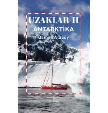 Uzaklar Iı - Antarktika