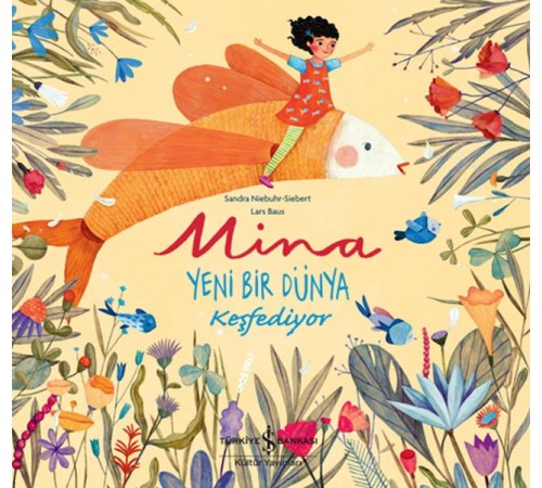 Mina Yeni Bir Dünya Keşfediyor
