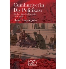 Cumhuriyet’in Dış Politikası